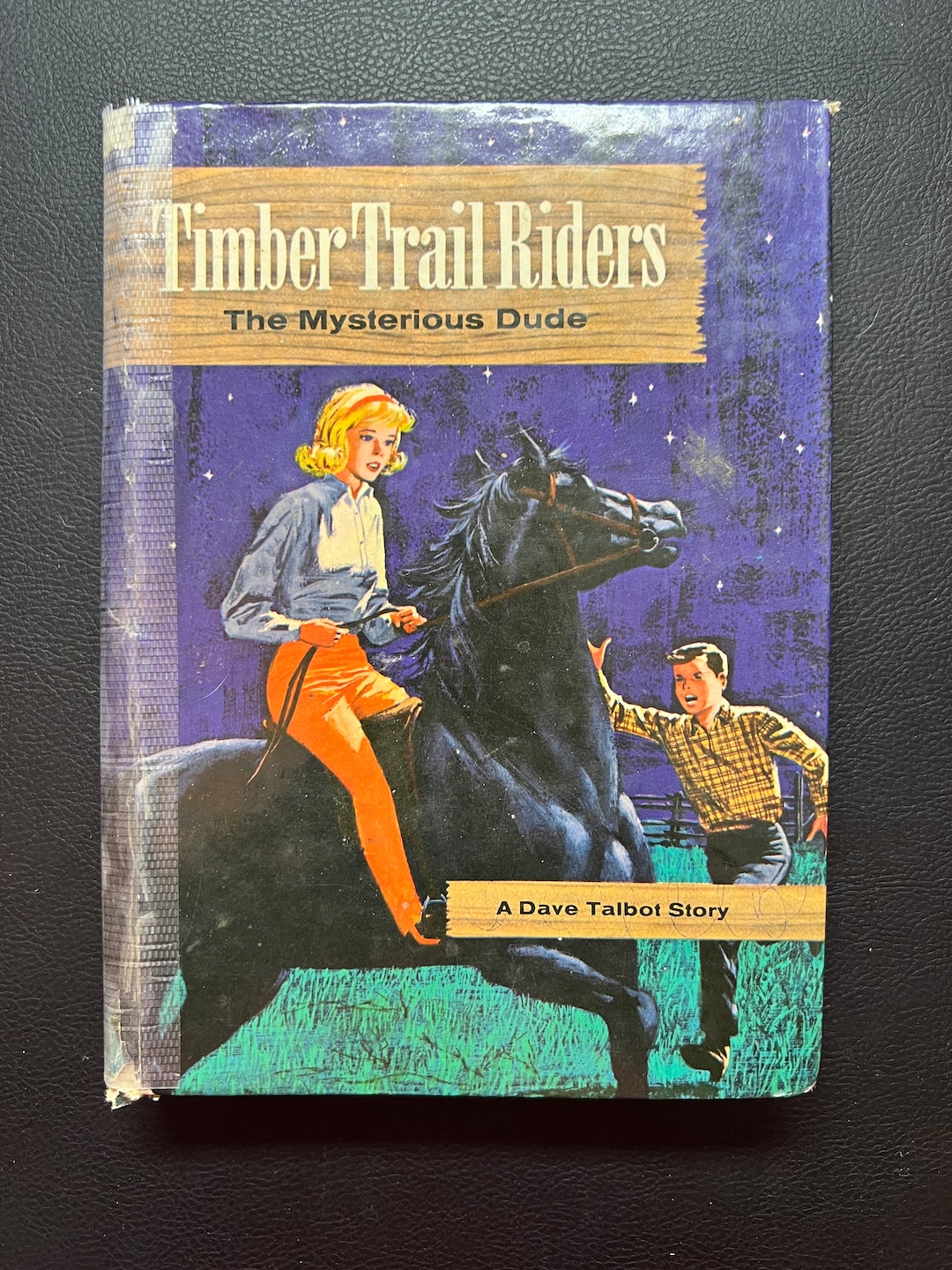 Timber Trail Riders - the Mysterious Dude by Michael Murray (copyright ...