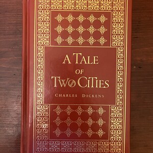 A Tale of Two Cities by Charles Dickens - Collectors Edition - (Copyright 2005)
