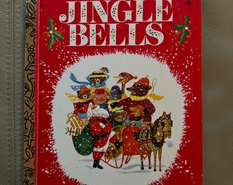 Jingle Bells  - A Little Golden Book - (Copyright 1976)