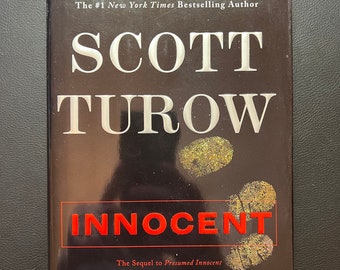 Innocent by Scott Turow - First Edition - (Copyright 2010)