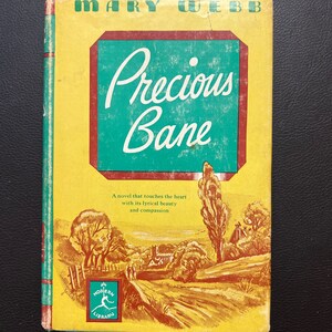Precious Bane by Mary Webb - First Published - (Copyright 1926)