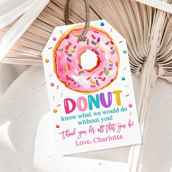 Donut Teacher Appreciation Tag Donut Know What We'd Do Without You School Kindergarten Employee Team Staff Printable Editable Download Tat16