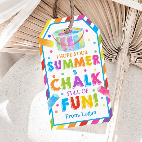 Chalk Full of Fun Tags End of School Year Gift Tags Preschool Classroom Printable Kids Teacher Favor Sidewalk Chalk Editable Download Est31