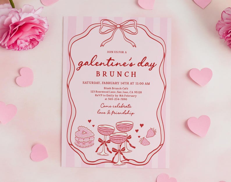 May include: A pink Galentine's Day brunch invitation with a bow-shaped border. The invitation includes the date, time, and location of the brunch, along with a call to RSVP. The design features illustrations of champagne glasses, cake, and strawberries.