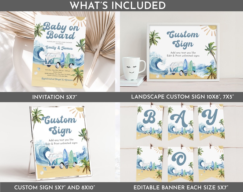 May include: A set of printable baby shower party decorations with a beach theme. The set includes an invitation, a banner, and two custom signs. The invitation is 5x7 inches and features a blue and white van with surfboards. The banner is 5x7 inches and features the word "BABY" in blue letters. The custom signs are 5x7 inches and 10x8 inches and feature a blue and white van with surfboards. The signs are customizable with text.