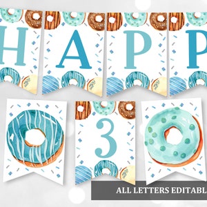 Könnte beinhalten: Ein blaues und weißes Donut-Banner mit den Worten "HAPPY" und der Zahl "3" in Blau. Das Banner ist mit blauen und weißen Donuts und Streuseln verziert. Der Text "ALL LETTERS EDITABLE" befindet sich am unteren Rand des Banners.