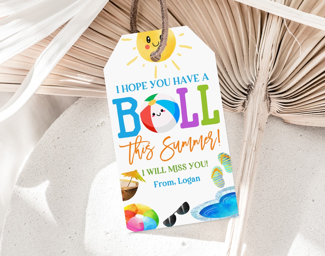 Beach Ball Gift Tag Hope You Have a Ball This Year End of School Year