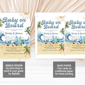 May include: Two printable baby shower invitations with a beach theme. The invitations feature a blue and white vintage van with surfboards, palm trees, and a sun. The text on the invitations reads "Baby on Board" and includes the names "Emily & James".