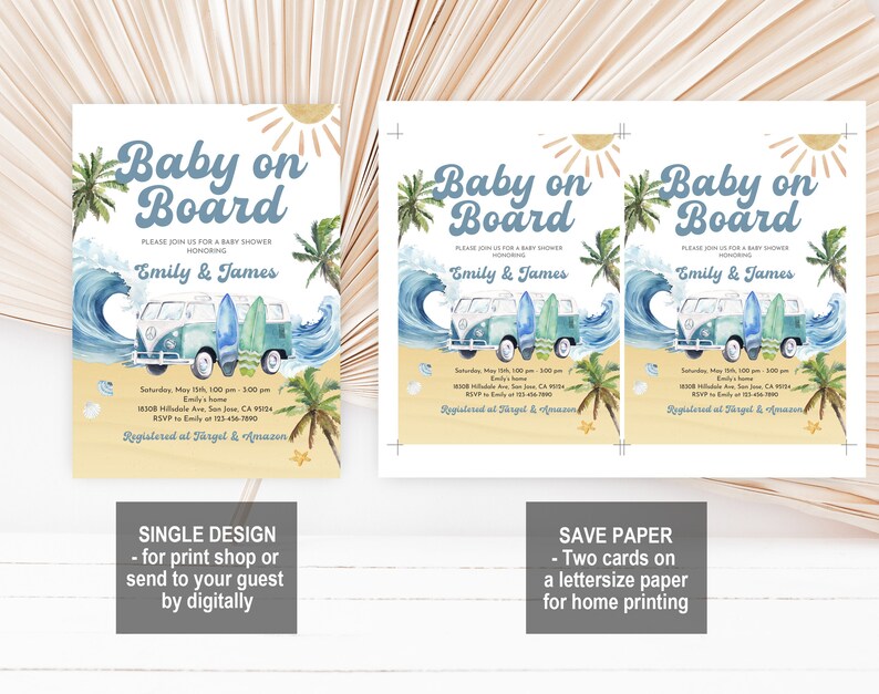 May include: Two printable baby shower invitations with a beach theme. The invitations feature a blue and white vintage van with surfboards, palm trees, and a sun. The text on the invitations reads "Baby on Board" and includes the names "Emily & James".