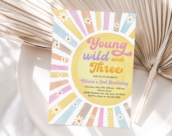 May include: A colorful invitation with a sunburst design and daisies. The text reads "Young wild and Three" and includes details for Olivia's 3rd birthday party.