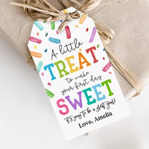 A Little Treat To Make The First Day Sweet Tag, Back to School Gift Tag, Editable First Day of School Treat Bag Tag Printable tag Bst50
