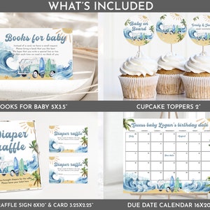 May include: A set of printable baby shower decorations with a beach theme. The set includes cupcake toppers, a diaper raffle sign, a diaper raffle card, a book request card, and a due date calendar. The decorations feature a blue and white color scheme with a vintage van, surfboards, and palm trees.