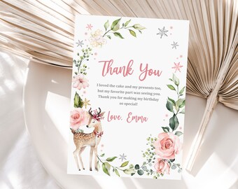 May include: A pink and green thank you card with a watercolor floral design and a deer illustration. The text reads "Thank You I loved the cake and my presents too, but my favorite part was seeing you. Thank you for making my birthday so special! Love. Emma"