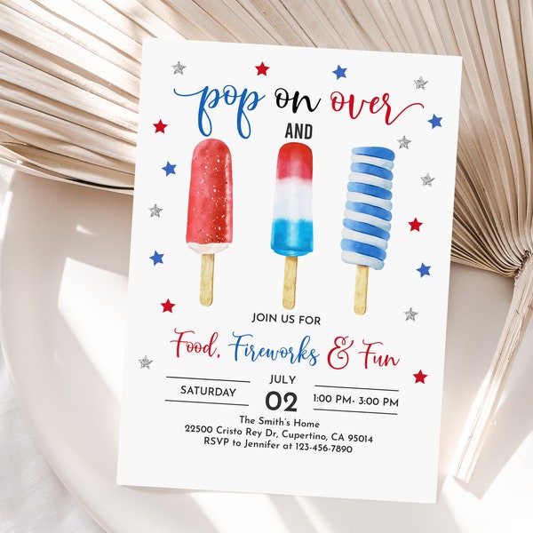 4th of July Invitation Independence Day party Invite Red White Blue Patriotic Party Popsicles Pop on Over Editable Printable Download Ipdp3