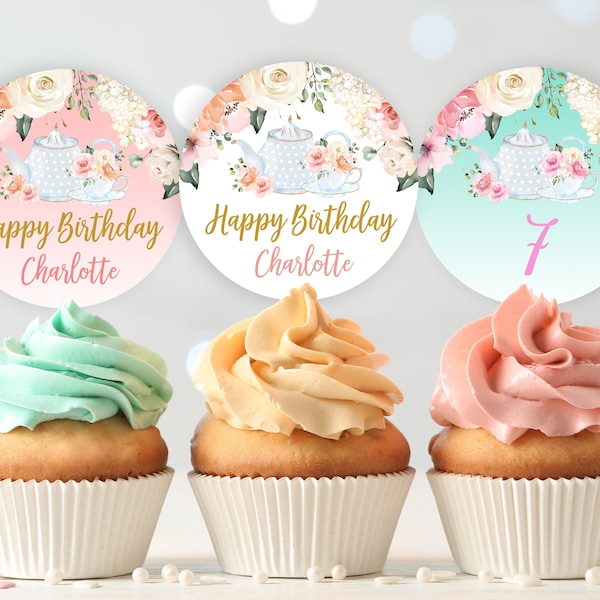 Tea party Birthday cupcake toppers  3 designs included  Download  EDITABLE  Bir122