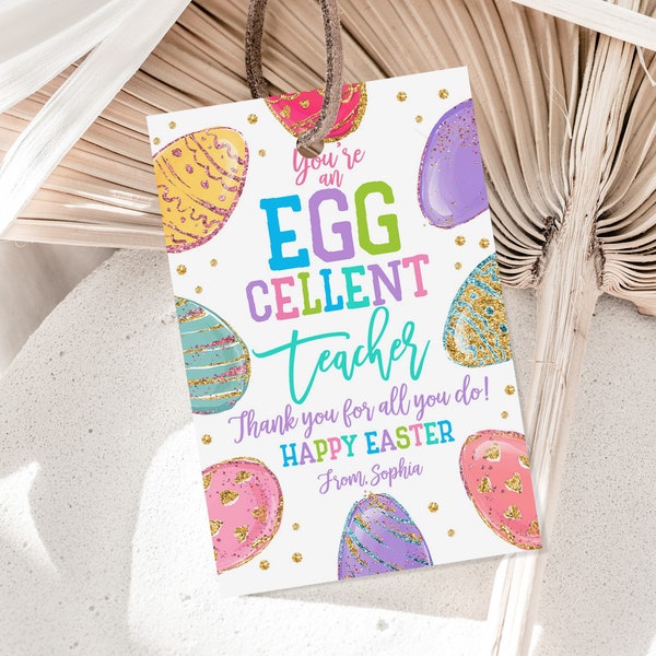 You Are Eggcellent Teacher Appreciation Tag Thank You Tag Easter Basket Gift Tag Kids School Classroom Printable Editable Download Eat15