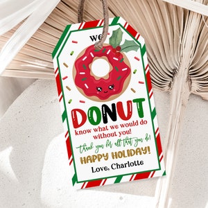 Weihnachts-Donut-Tag Donut wissen, was wir ohne Sie tun würden Geschenkanhänger Lehrer PTO Krankenschwestern Mitarbeiter Wertschätzung Tag Editable Printable Cht70