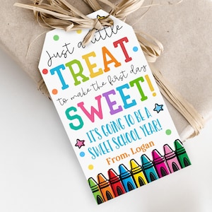 Back to School Tags, A Little Treat to Make the First Day Sweet Tag, Editable Teacher Appreciation Gift Tag, School Favor Printable Bst65