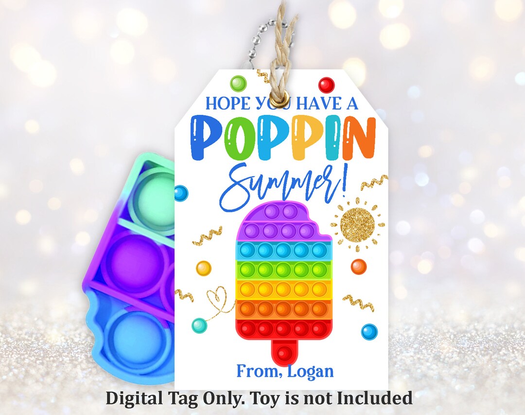 End of School Pop It Tag Hope You Have a Poppin Summer Ice Etsy