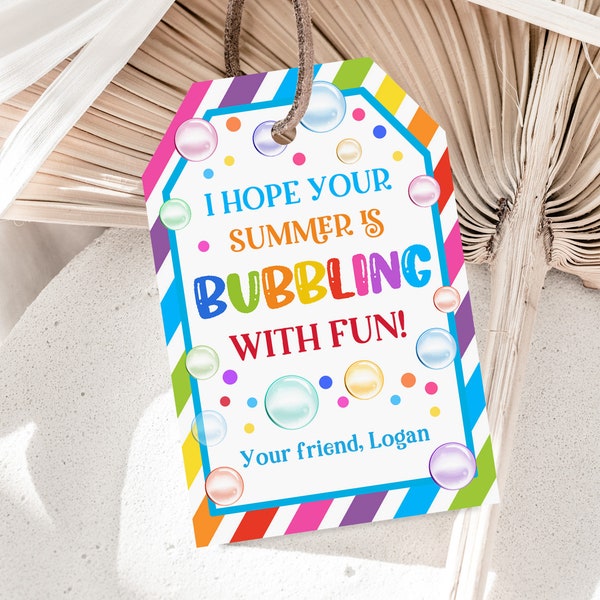 End of School Bubble Tags Summer Vacation Bubble Favor Tag Classmate Gifts Label Bubbles with Fun Printable Editable Download Est18