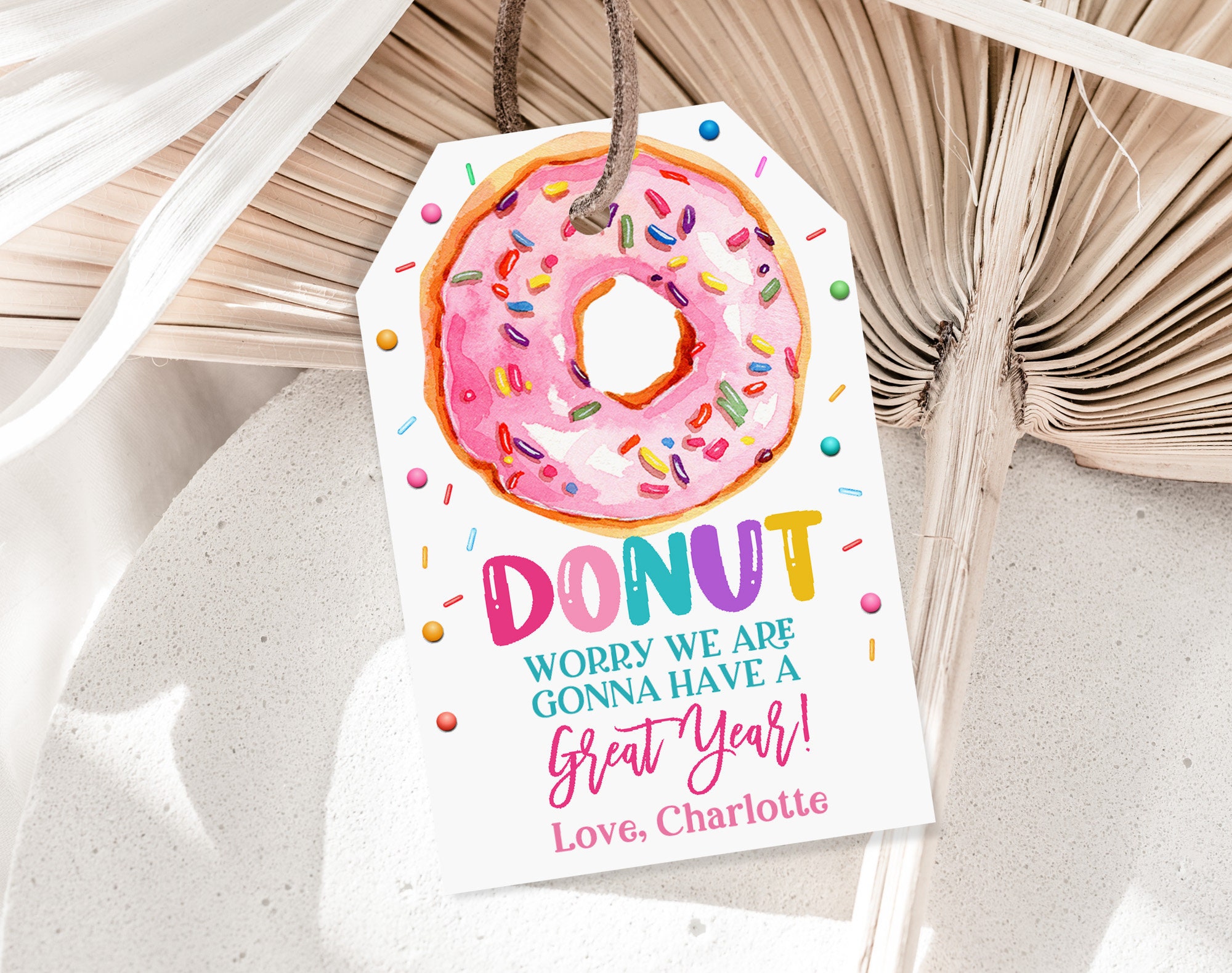 Donut Back to school tag Donut worry gift tag First day of school Kids Classroom Classmate Teacher Label Editable Printable Download Bst22