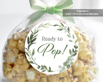 Greenery ready to pop sticker  Baby Shower favor sticker, tag  Download  Bab74