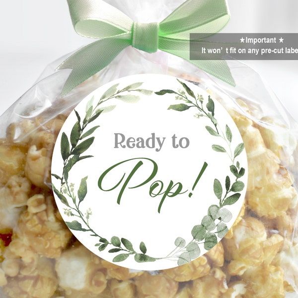 Greenery ready to pop sticker  Baby Shower favor sticker, tag  Download  Bab74