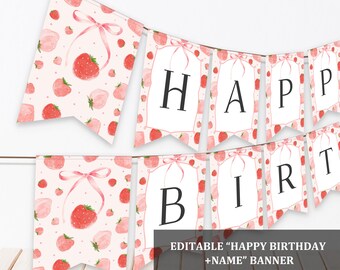 May include: Editable "Happy Birthday + Name" banner with pink and white flags featuring a strawberry and polka dot pattern. The flags have white letters spelling out "Happy Birthday".