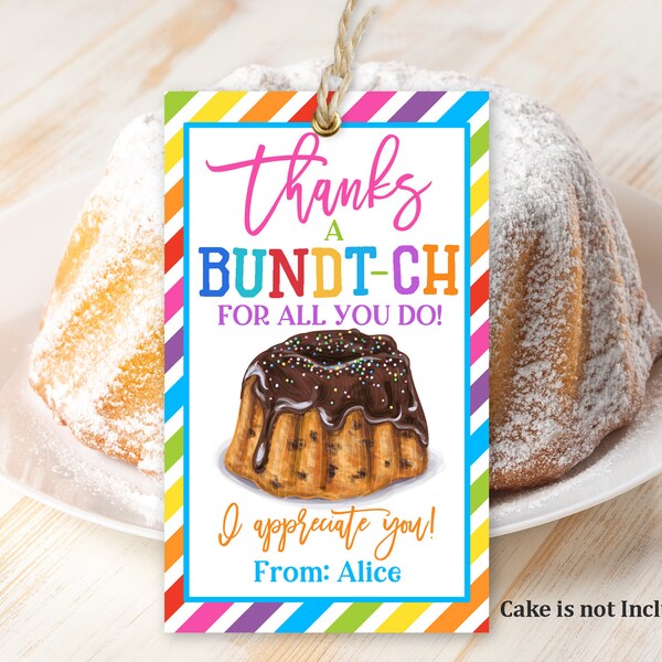 Teacher Bundt Cake Gift Tag End of School Tag Thanks a Bundtch for all you do School Staff Employee Label Editable Download Printable Est8