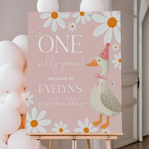 One Silly Goose Welcome Sign Editable Girl Goose 1st Birthday Welcome Sign Goose First Birthday Décor Printable Pink Daisy Sign Bir482