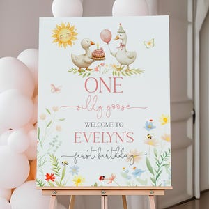 One Silly Goose Welcome Sign Editable Girl Goose 1st Birthday Welcome Sign Goose First Birthday Décor Printable Floral Spring Sign Bir483