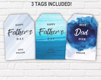 May include: Three printable gift tags with a watercolor background. The tags feature the text "Happy Father's Day", "Happy Father's Day", and "Best Dad Ever". Each tag includes the text "Love, William".