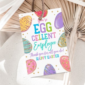 Sie sind Eggcellent Mitarbeiter Wertschätzung Tag Danke Tag Ostern Personal Geschenkanhänger Frohe Ostern Printable Bearbeitbare Download Eat17