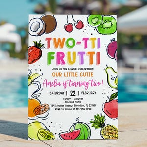 Editable Two-tti Frutti Birthday Invitation Two-tti Frutti 2nd Birthday Invite Tutti Frutti Tropical Summer Party Fruit Printable Bir433