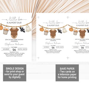 May include: Baby shower invitation with the text "a little boo is almost due!" featuring a string of Halloween-themed decorations. Includes pumpkins, a baby onesie, a bucket of candy, a bat, and a ghost. The invitation is for Stephanie Anderson, October 26.