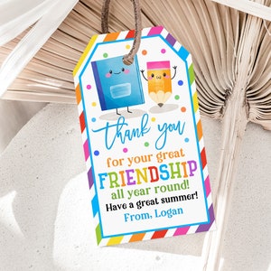 Friendship End of school classroom gift tag  End of year gift tags kids printable Summer classroom Teacher Editable Printable Download Est30