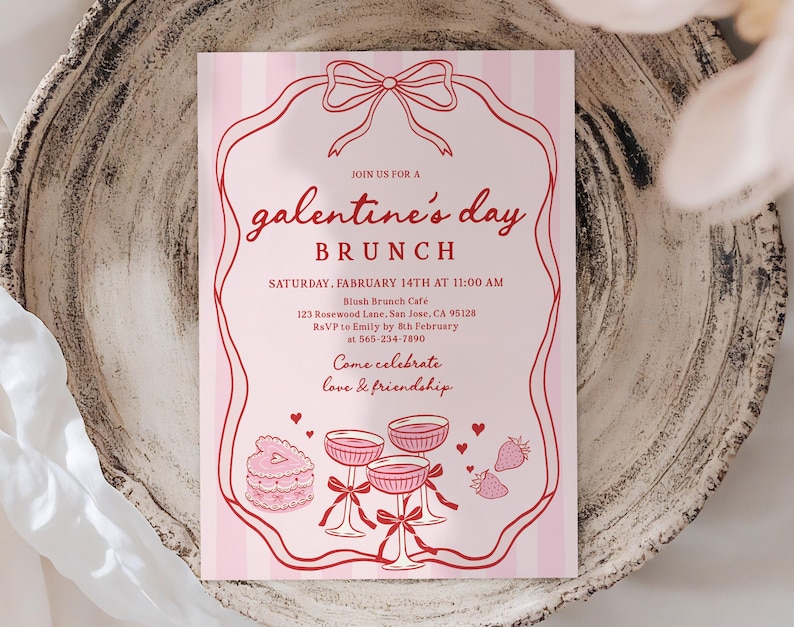 May include: A pink Galentine's Day brunch invitation with a red decorative border and text. The invitation includes the date, time, location, and RSVP information. The design features illustrations of champagne glasses, cake, strawberries, and hearts.