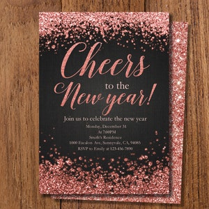 May include: A black and rose gold glitter New Year's Eve party invitation with the text "Cheers to the New Year!" and details for the event.
