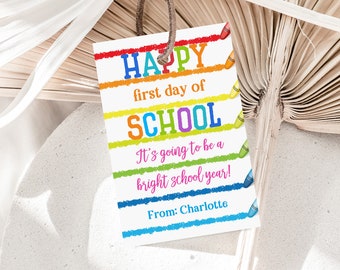 Happy First Day of School Tag - Editable Crayon Classroom Label Bst9