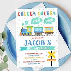 May include: A colorful train birthday invitation with a blue, yellow, and red train on a track. The invitation says "Chugga Chugga Choo Choo" and "All Aboard for Jacob's 3rd Birthday!" with a date, time, and RSVP information.