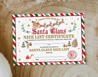 May include: A rectangular Santa Claus Nice List certificate with a red and green striped border. The text reads From the Desk of Santa Claus, Nice List Certificate, and includes illustrations of Santa in a sleigh, reindeer, and gifts.