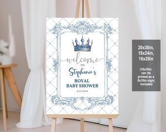 May include: A blue and white welcome sign for a baby shower with a crown and the text "Welcome to Stephanie's Royal Baby Shower 9.17.20XX". The sign is available in 20x30in, 18x24in, and 16x20in sizes. The 16x20in size can be printed as an 8x10in sign.
