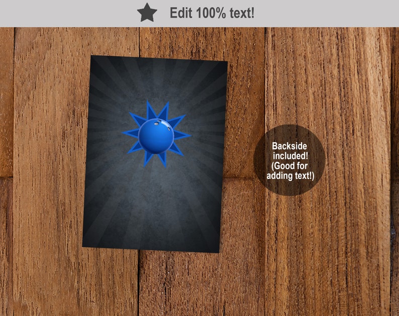 May include: A blue bowling ball with a starburst design on a dark gray background. The text "Backside included! (Good for adding text!)" is on a white circle.