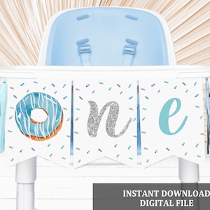 Donut High Chair Banner Boy 1st First Birthday Blue ONE Donut Garland Grow Up Birthday Party Decor Sweet One Printable Download Bir369