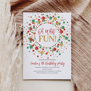 Christmas Birthday Invitation Holiday Party Invite Oh What Fun Red Green Gold Confetti Glitter Digital Printable Editable Download Chbir4