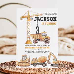 May include: A watercolor-style birthday invitation featuring construction vehicles and a crane. The invitation reads "Jackson is Turning 3" with event details. The design includes a dump truck, bulldozer, cement mixer, and excavator.