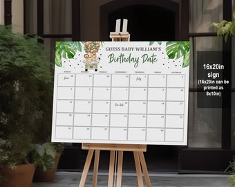 May include: A printable 16x20 inch sign with a jungle theme. The sign features a calendar with the text "Guess Baby William's Birthday Date" and a cartoon illustration of a safari jeep with a monkey and a giraffe.