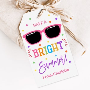Que tengas un verano brillante Etiqueta de fin de año Etiqueta de regalo para el aula Gafas de sol Vacaciones de verano Editable Imprimible Último día de clases Compañero de clase Est45
