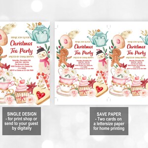 May include: Two printable Christmas tea party invitations with watercolor illustrations of gingerbread men, snowmen, teacups, cupcakes, and a teapot. The text on the invitations reads "Please join us for Christmas Tea Party" and includes the date, time, and location of the party.