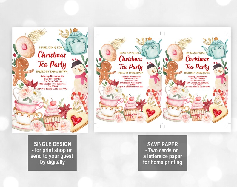 May include: Two printable Christmas tea party invitations with watercolor illustrations of gingerbread men, snowmen, teacups, cupcakes, and a teapot. The text on the invitations reads "Please join us for Christmas Tea Party" and includes the date, time, and location of the party.